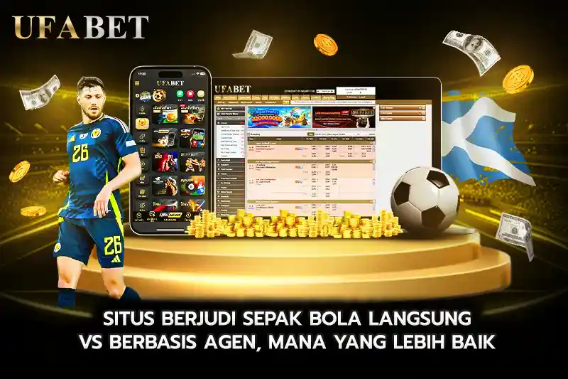 situs-judi-bola-Langsung-vs-Agen-Mana-yang-Harus-Anda-Pilih_result