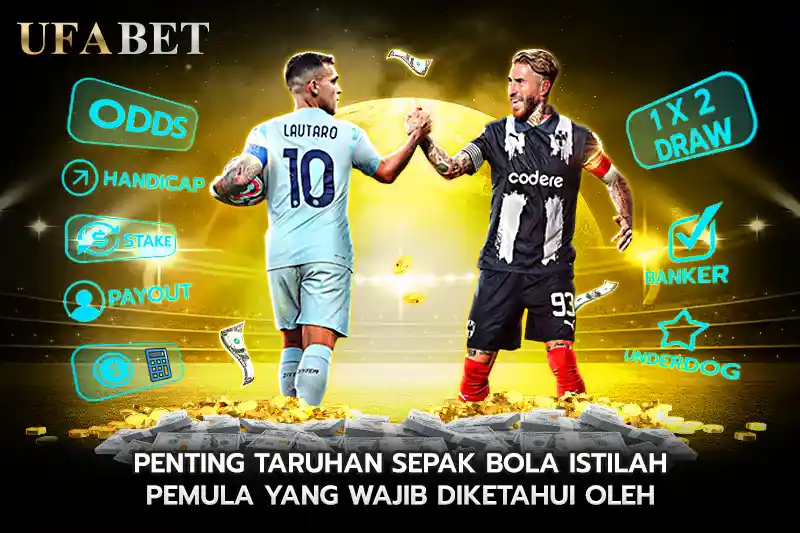 Istilah judi bola yang Harus Diketahui Setiap Pemula