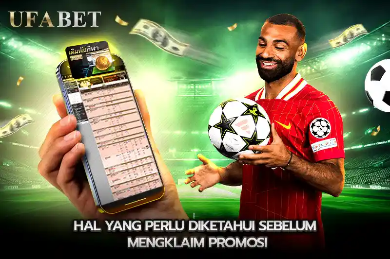 Hal yang perlu diketahui sebelum mengklaim promosi di situs judi bola
