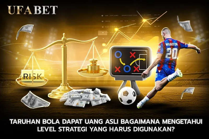 Taruhan Bola Dapat Uang Asli