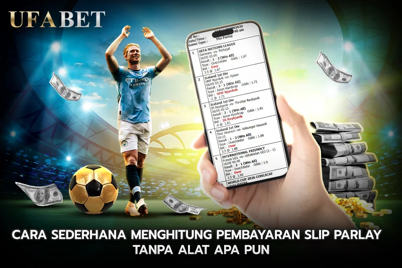 Cara sederhana menghitung pembayaran slip parlay tanpa alat apa pun