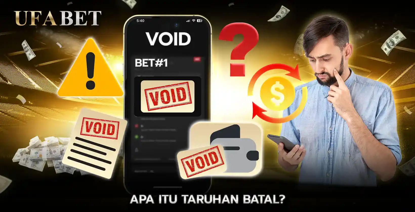 taruhan batal dalam Istilah Taruhan Sepak Bola